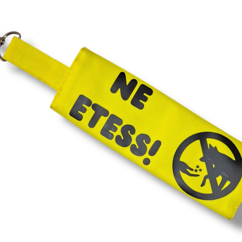 Pórázfelirat - Ne etess!